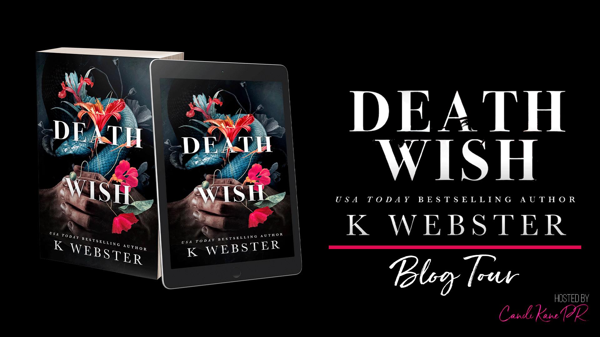 Romance Book Reviews For You: DEATH WISH by K Webster